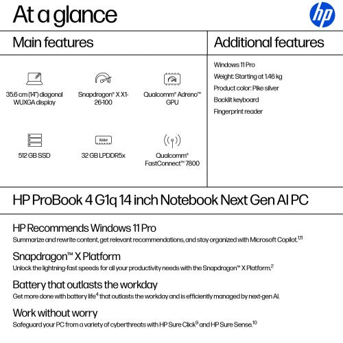 HP ProBook 4 G1q Next Gen AI PC Copilot+ PC Snapdragon X1-26-100 Laptop 35.6 cm (14") WUXGA 32 GB LPDDR5x-SDRAM 512 GB SSD Wi-Fi 7 (802.11be) Windows 11 Pro Silver