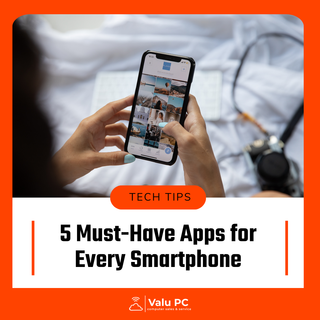 5 Must-Have Apps for Every Smartphone