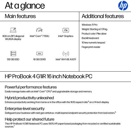 HP ProBook 4 G1iR Intel Core 7 150U Laptop 40.6 cm (16") WUXGA 16 GB DDR5-SDRAM 512 GB SSD Wi-Fi 6E (802.11ax) Windows 11 Pro Silver